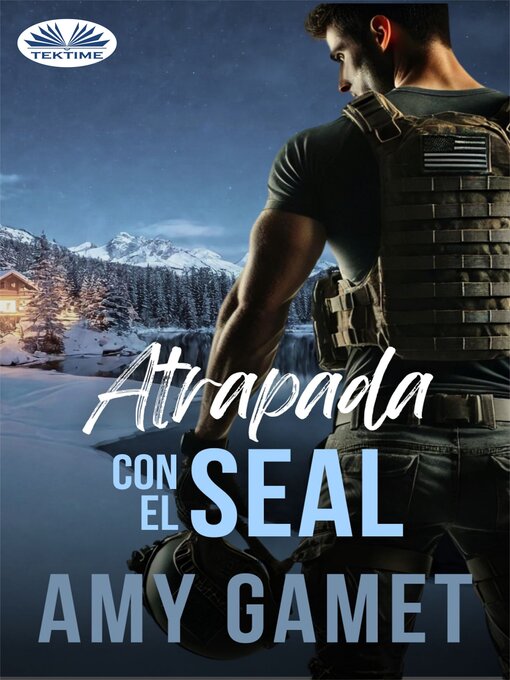 Title details for Atrapada Con El SEAL by Amy Gamet - Available